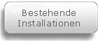 Bestehende Kaltvergaser Installationen